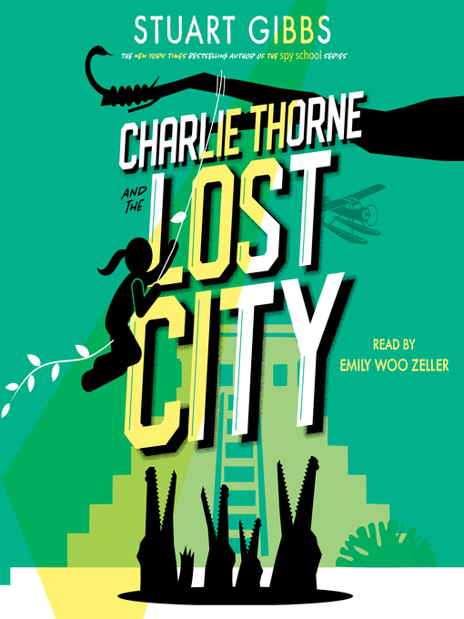 Title details for Charlie Thorne and the Lost City by Stuart Gibbs - Wait list